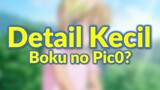 "Bang, Detail Kecil Boku no P1co" - Thanks 50rb Subscriber nya