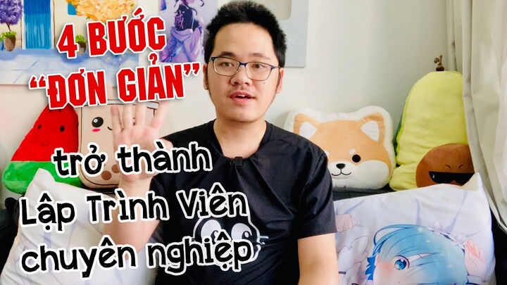 Trở thành Lập Trình Viên Chuyên Nghiệp chỉ sau 4 bước