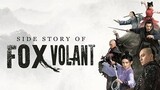 Side Story of Fox Volant | Episode 5