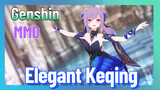 [Genshin  MMD]  Elegant Keqing