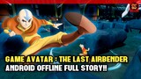 Game Avatar The Last Airbender Android Ukuran Kecil Full Story!!