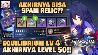 AKHIRNYA LEVEL 50!! SUDAH SAATNYA SPAM RELIC?!! | Honkai: Star Rail