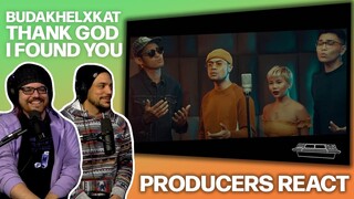 PRODUCERS REACT - BuDaKhel Thank God I Found You Reaction