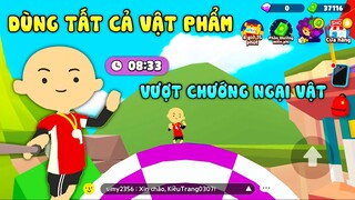 PLAY TOGETHER | DÙNG TẤT CẢ VẬT PHẨM TRONG TRÒ CHƠI CHƯỚNG NGẠI VẬT