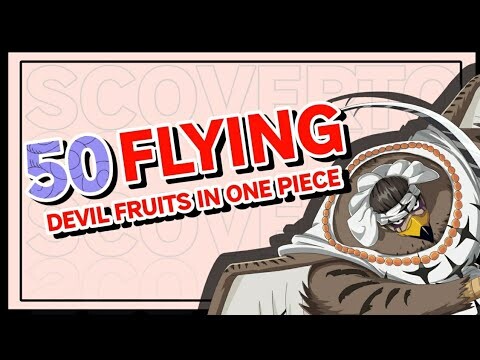 50 Flying Devil Fruit Dalam Dunia One Piece Yang Sempat Aku Listkan