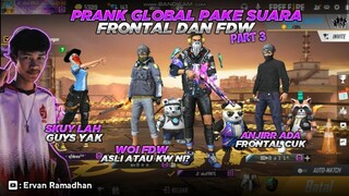 😱 PRANK GLOBAL PAKE SUARA FDW DAN SUARA FRONTAL GAMING ‼️AUTO BAR BAR DI PEAK🔥