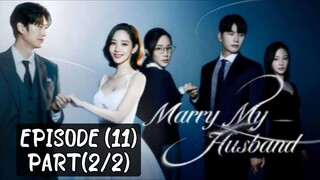 🇰🇷 Marry_my_husband | EP (11) Part (2/2)| [eng_sub] | @drama_fantasy |