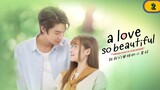 (Ep.02 ) A Love So Beautiful Thai drama 2024(engsub)