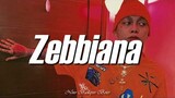 Zebbiana - Skusta Clee (Prods by Flip D) (Lyrics/Music 2022)