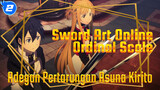 Sword Art Online
Ordinal Scale
Adegan Pertarungan Asuna Kirito_2