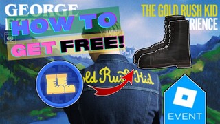 [ROBLOX EVENT 2022!] How to get George Ezra Boots in George Ezra’s Gold Rush Kid Experience!