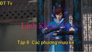 Linh Kiếm Tôn_Tập 8-Các phương mưu kế