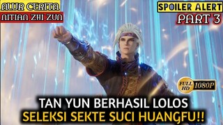 UJIAN SEKTE PALING MEMATIKAN - Alur Cerita Film Animasi Donghua Againt The Sky Supreme Part 3