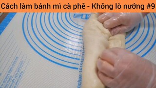 Cách làm bánh mì cà phê #9