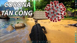 ARK nhưng KHỦNG LONG nhiễm CORONA | GNDTT