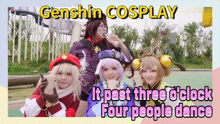 [Genshin Impact COSPLAY] [It past three o'clock] Four people dance