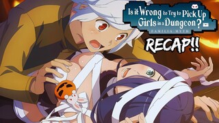 DanMachi Season 1 Recap | Bell Cranel’s Epic Adventure Begins!