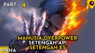 OVERPOWER SETENGAH API SETENGAH ES - ALUR CERITA ANIME OVERPOWER BNHA 4