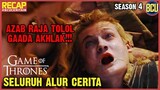 MATI DIRACUN SEBELUM BISA MALEM PERTAMA !!! | SELURUH ALUR CERITA SERIES GAME OF THRONES S4