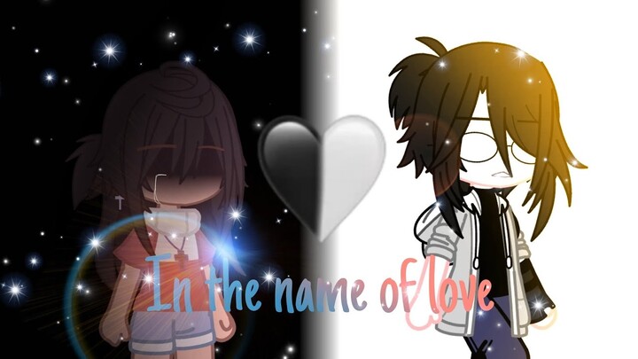 In the name of love ❤️💜✨ || Gacha club || Meme