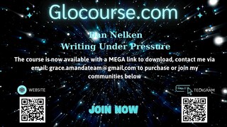 Dan Nelken – Writing Under Pressure [Glocourse.com]