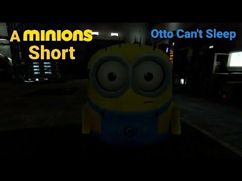 A Minions Short: Otto Can't Sleep