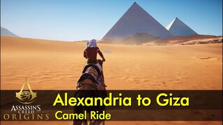 Alexandria to Giza camel ride | Assassin's Creed: Origins
