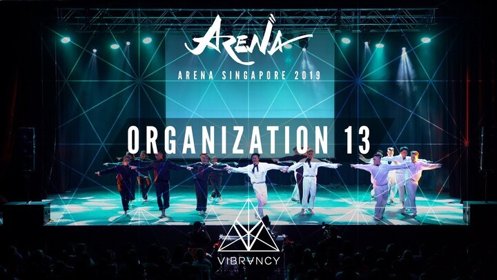 Organization 13 | Arena Singapore 2019 [@VIBRVNCY 4K]