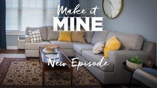 Make It Mine: Season 2, Episode 6