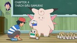 Pokémon - Chapter 4: Thách đấu thanh niên Samurai