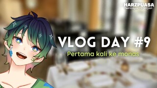 PERTAMA KALI KE MONAS [VLOG PUASA DAY 9]