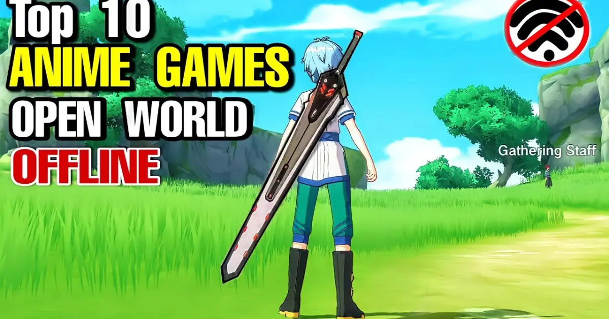 Top 10 Best RPG ANIME GAMES OFFLINE for Android & iOS (OPEN WORLD) for LOW  END PHONE Anime games - Bilibili