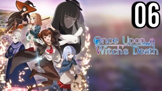 Once Upon a Witch's Death Episode 6