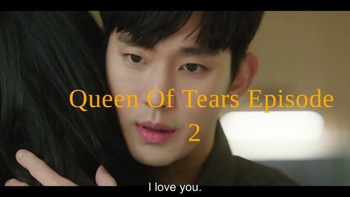 Queen Of Tears Episode 2