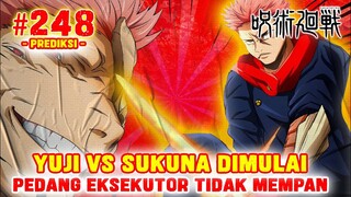 [JJK248] YUJI VS SUKUNA DIMUAI❗PEDANG EKSEKUTOT TIDAK MEMPAN PADA SUKUNA❗PREDIKSI JUJUTSU KAISEN 248