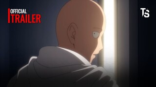 One Puch Man Season 3 - Official Trailer【Toàn Senpaiアニメ】