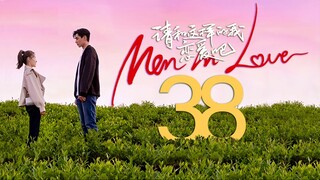 🇨🇳EP38 Men in Love 2024