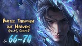 Battle Through The Heavens S5 Eps. 66~70 Subtitle Indonesia