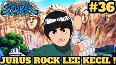 Kupas Tuntas Jurus - Jurus Rock Lee Kecil ! Naruto X Boruto Ultimate Ninja Storm Connections #36