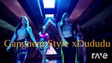 Gangnam style x Dudududu