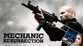 Mechanic 2 Resurrection (2016) โคตรเพชฌฆาต แค้นข้ามโลก