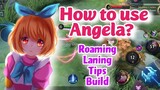 HOW TO PLAY ANGELA | Roaming, Laning, Tips | Mobile Legends