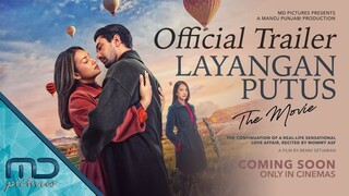 LAYANGAN PUTUS THE MOVIE - OFFICIAL TRAILER