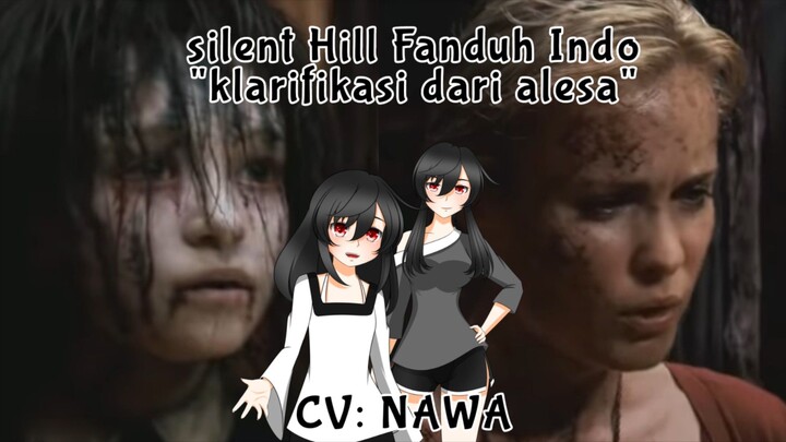 Silent Hill Fandub Indo (CV: NAWA) klarifikasi dari Alesa