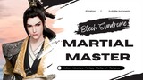 Martial Master Episode 428 Subtitle Indonesia