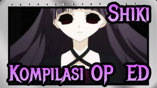 [Shiki] Kompilasi OP & ED / 1080P / Koleksi / Direkomendasikan_A