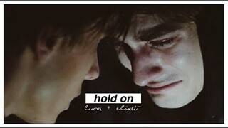 lucas + eliott | hold on [+3x09]