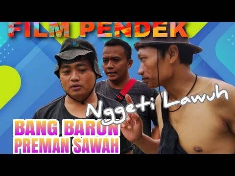 Bang Baron Preman Sawah - Nggeti Lawuh
