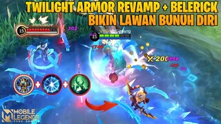 TEST TWILIGHT ARMOR REVAMP KE BELERICK + SPELL VENGEANCE - MAGIC DAMAGENYA GAK NGOTAK! MLBB