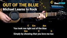 Out of the Blue - Michael Learns to Rock (1993) Easy Guitar Chords Tutorial with Lyrics Part 1